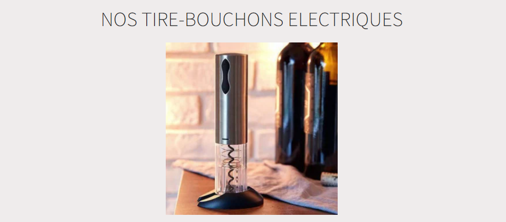 https://tire-lbouchon.fr/categorie-produit/tire-bouchons-electriques